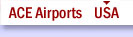 ACE Airports - USA