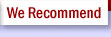 We Recommend