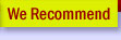 We Recommend